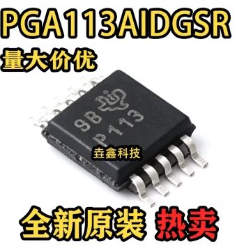 PGA113AIDGSR MSOP10 PGA113AIDGST Marked P113 Amplifier, Original Direct Purchase