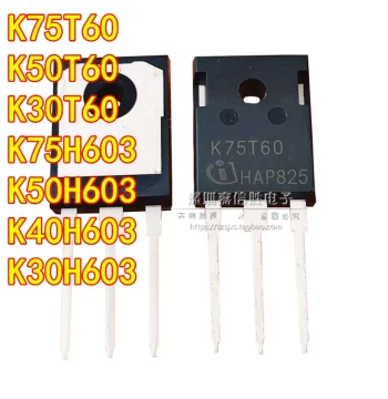 Brand New K30T60 K50T60 K75T60 K75H603 K30H603 40H60 K50H603 IGBT