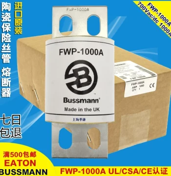 Hot-Selling Fuse Eaton Bussmann Fast-Acting Fuse FWP-1000A Bussmann Eaton 700VAC/D