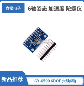 MPU6500 GY-6500 6DOF Six-Axis Attitude, Accelerometer, Gyroscope Sensor Module